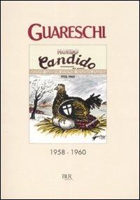 Mondo candido 1958-1960 - Giovannino Guareschi - Libro Rizzoli 2009, BUR Narrativa | Libraccio.it