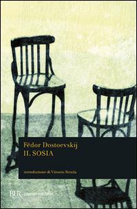 Il sosia - Fëdor Dostoevskij - Libro Rizzoli 2009, BUR Classici moderni | Libraccio.it