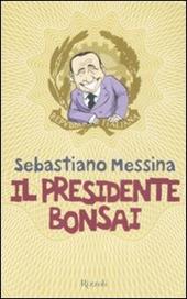 Il presidente bonsai