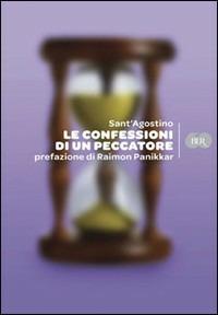 Confessioni di un peccatore - Agostino (sant') - Libro Rizzoli 2009, BUR Varia | Libraccio.it