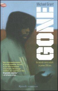 Gone - Michael Grant - Libro Rizzoli 2009, Narrativa Ragazzi | Libraccio.it