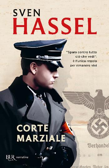 Corte marziale - Sven Hassel - Libro Rizzoli 1999, BUR Narrativa | Libraccio.it