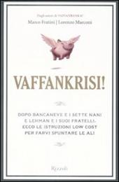 Vaffankrisi! Ediz. illustrata