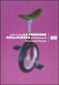 La pensione Grillparzer - John Irving - Libro Rizzoli 2009, BUR Bur 60 | Libraccio.it