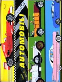 Automobili. Libro pop-up. Ediz. illustrata - Robert Crowther - Libro Rizzoli 2009, I libri illustrati | Libraccio.it