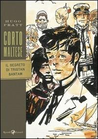 Il segreto di Tristan Bantam - Hugo Pratt - Libro Rizzoli 2009 | Libraccio.it