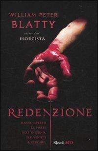 Redenzione - William Peter Blatty - Libro Rizzoli 2010, HD | Libraccio.it
