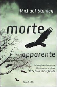 Morte apparente - Michael Stanley - Libro Rizzoli 2010, HD | Libraccio.it