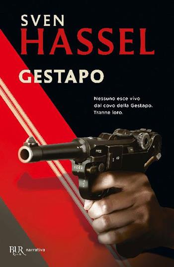 Gestapo - Sven Hassel - Libro Rizzoli 2002, BUR Narrativa | Libraccio.it
