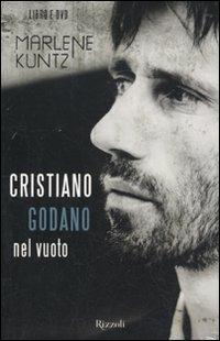 Nel vuoto. Con DVD - Marlene Kunz, Cristiano Godano - Libro Rizzoli 2010, 24/7 | Libraccio.it