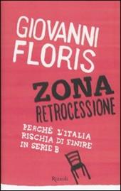 Zona retrocessione. Perché l'Italia rischia di finire in serie B