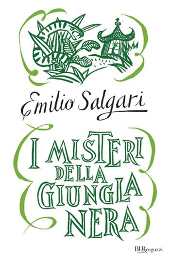 I misteri della giungla nera - Emilio Salgari - Libro Rizzoli 2000, Bur ragazzi | Libraccio.it