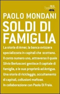 Soldi di famiglia - Paolo Mondani - Libro Rizzoli 2011, BUR Futuropassato | Libraccio.it