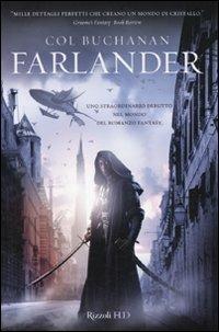 Farlander - Col Buchanan - Libro Rizzoli 2010, HD | Libraccio.it