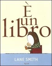 È un libro. Ediz. illustrata