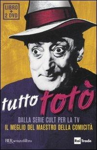 Tutto Totò. Con 2 DVD  - Libro Rizzoli 2010, BUR Senzafiltro | Libraccio.it