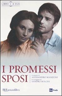 I Promessi sposi. Con 3 DVD - Alessandro Manzoni - Libro Rizzoli 2011, BUR Senzafiltro | Libraccio.it