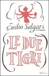 Le due tigri