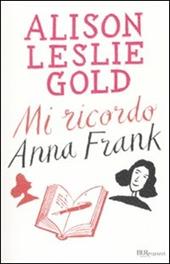Mi ricordo Anna Frank