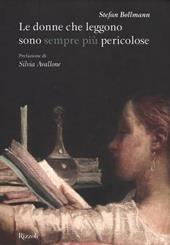 Le donne che leggono sono sempre più pericolose. Ediz. illustrata