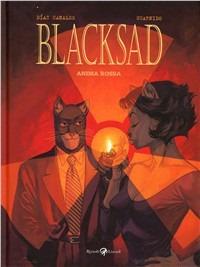 Anima rossa. Blacksad - Juan Díaz Canales, Juanjo Guarnido - Libro Rizzoli Lizard 2005 | Libraccio.it