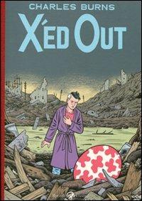 X'ed out - Charles Burns - Libro Rizzoli Lizard 2011 | Libraccio.it