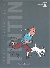 Le avventure di Tintin. Vol. 6 - Hergé - Libro Rizzoli Lizard 2011 | Libraccio.it