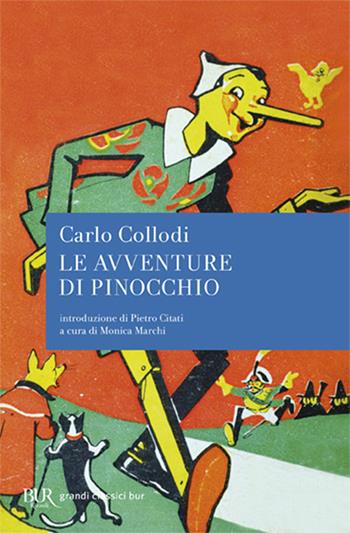 Le avventure di Pinocchio - Carlo Collodi - Libro Rizzoli 1999, BUR Grandi classici | Libraccio.it