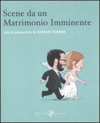 Scene da un matrimonio imminente - Adrian Tomine - Libro Rizzoli Lizard 2011 | Libraccio.it