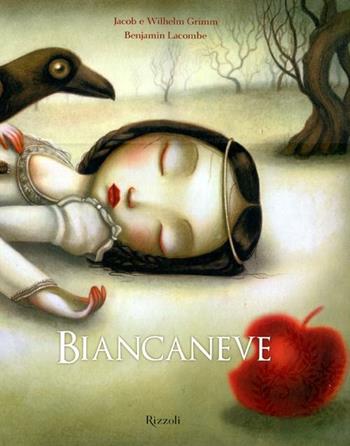 Biancaneve. Ediz. illustrata - Jacob Grimm, Wilhelm Grimm, Benjamin Lacombe - Libro Rizzoli 2011 | Libraccio.it