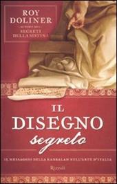 Il disegno segreto. Il messaggio della Kabbalah nell'arte d'Italia