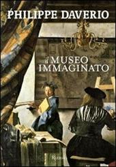 Il museo immaginato. Ediz. illustrata