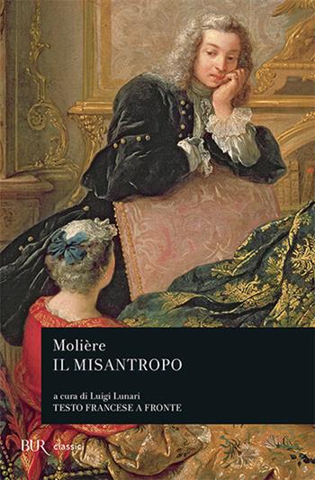 Il misantropo - Molière - Libro Rizzoli 1982, BUR Teatro | Libraccio.it