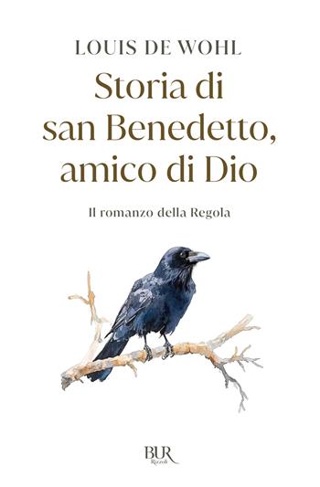 La città di Dio. Storia di San Benedetto - Louis de Wohl - Libro Rizzoli 2012, BUR Saggi | Libraccio.it