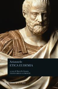 Etica eudemia. Testo greco a fronte - Aristotele - Libro Rizzoli 2012, BUR Classici greci e latini | Libraccio.it