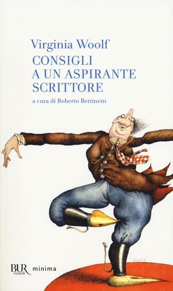 Consigli a un aspirante scrittore - Virginia Woolf - Libro Rizzoli 2012, BUR Minima | Libraccio.it