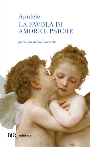 La favola di Amore e Psiche - Apuleio - Libro Rizzoli 2012, BUR Pillole BUR | Libraccio.it