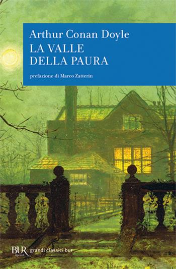 La valle della paura - Arthur Conan Doyle - Libro Rizzoli 2012, BUR I grandi romanzi | Libraccio.it