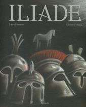 Iliade. La guerra di Troia