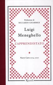 L'apprendistato. Nuove carte 2004-2007