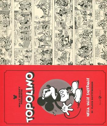 Walt Disney presenta Topolino nella valle infernale - Floyd Gottfredson - Libro Rizzoli Lizard 2012, Varia | Libraccio.it