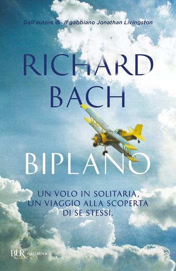 Biplano - Richard Bach - Libro Rizzoli 1988, BUR Best BUR | Libraccio.it