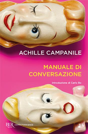Manuale di conversazione - Achille Campanile - Libro Rizzoli 1999, BUR Best BUR | Libraccio.it