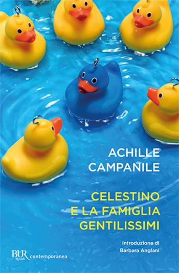 Celestino e la famiglia Gentilissimi - Achille Campanile - Libro Rizzoli 2004, BUR Best BUR | Libraccio.it