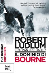 Il dominio di Bourne  - Robert Ludlum, Eric Van Lustbader Libro - Libraccio.it