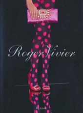 Roger Vivier. Ediz. illustrata