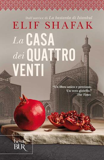 La casa dei quattro venti - Elif Shafak - Libro Rizzoli 2013, BUR Best BUR | Libraccio.it