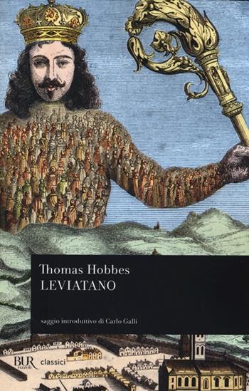 Leviatano - Thomas Hobbes - Libro Rizzoli 2011, BUR Classici | Libraccio.it