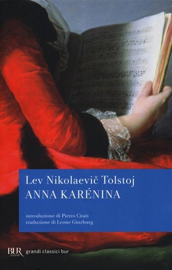 Anna Karenina - Lev Tolstoj - Libro Rizzoli 2012, BUR Grandi classici | Libraccio.it