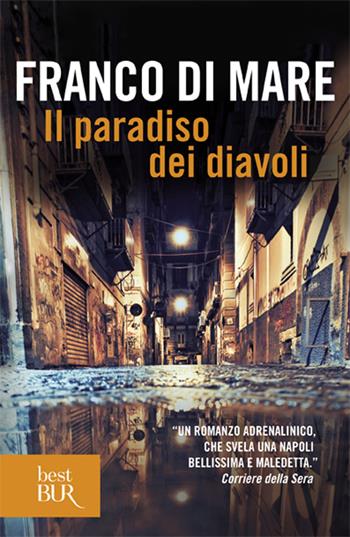 Il paradiso dei diavoli - Franco Di Mare - Libro Rizzoli 2013, BUR Best BUR | Libraccio.it